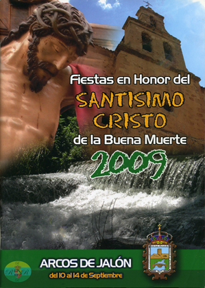 Fiestas patronales en honor al Cristo de la Buena Muerte 2009 Arcos de Jalón